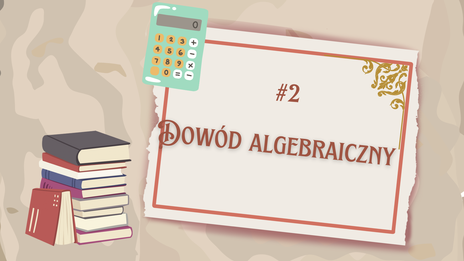 You are currently viewing Kącik maturalny – dowód algebraiczny #2 (P)